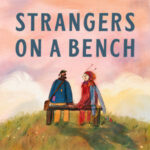 strangers on a bench
